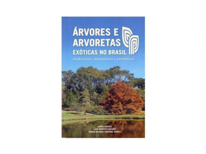 Arvores e Arvoretas Exóticas no Brasil 