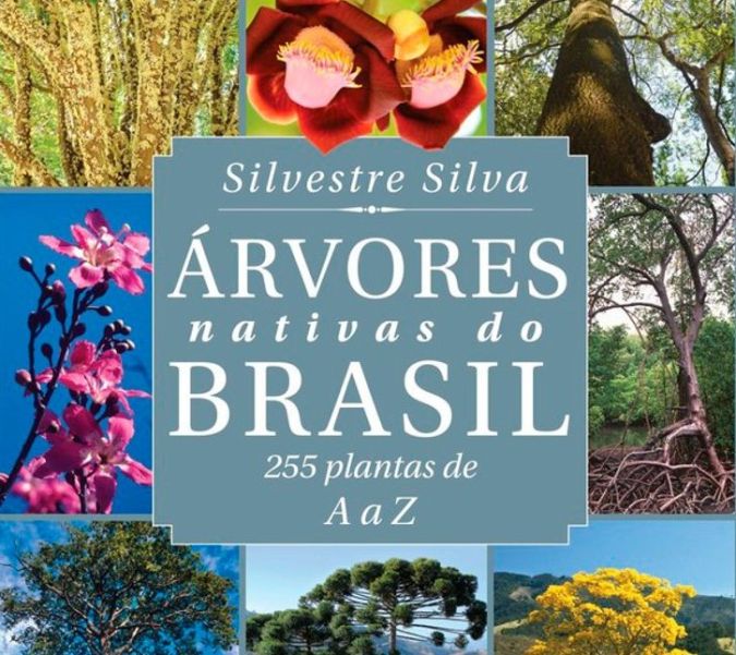Sítio da Mata - Arvores Nativas do Brasil 255 Plantas de A a Z