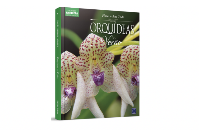 Colecao Orquideas Estacoes - Orquideas de Verao