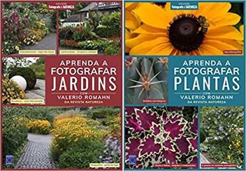 Coleção Aprenda a Fotografar Jardins e Plantas - 2 Volumes