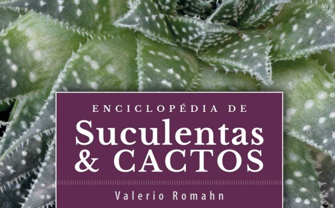 Sítio da Mata - Enciclopedia de Suculentas & Cactos - Volume 2