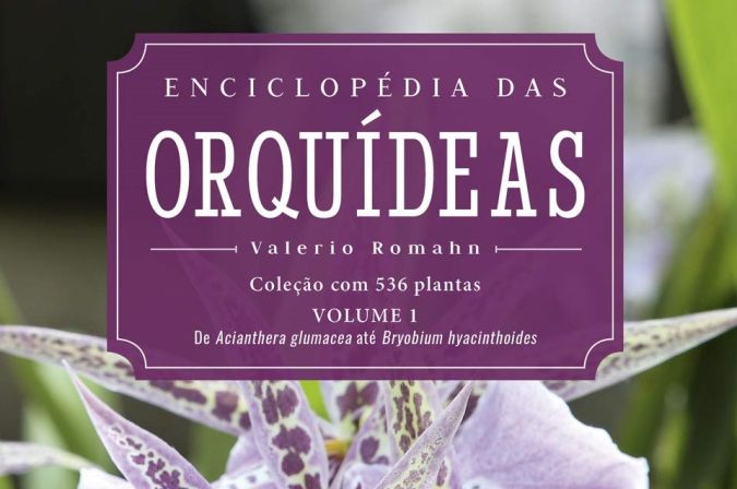 Enciclopedia das Orquídeas - Volume 1