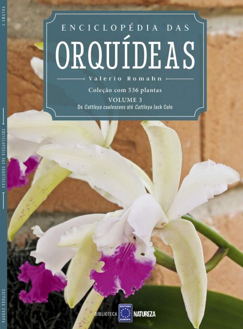  Enciclopedia das Orquídeas - Volume 3