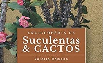 Sítio da Mata - Enciclopedia de Suculentas & Cactos - Volume 6