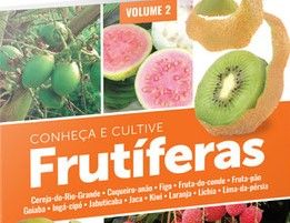 Sítio da Mata - Conheça e Cultive Frutíferas – Volume 2