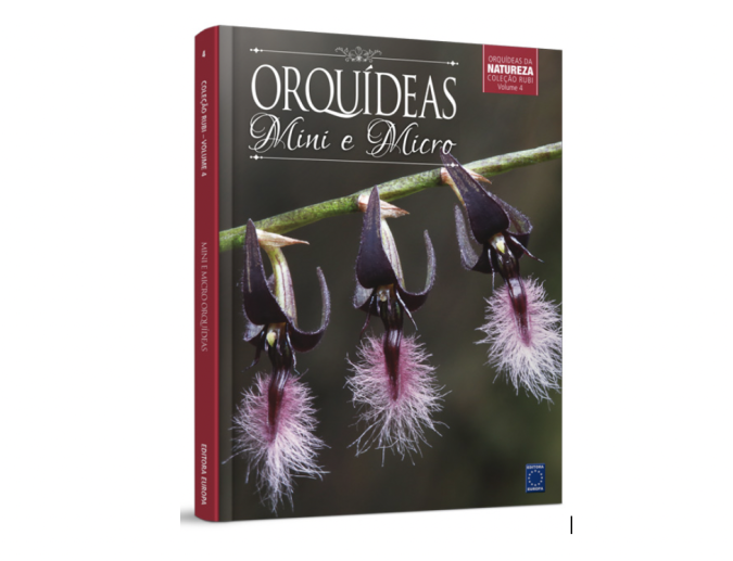 Colecao Rubi Volume 4 - Mini e Micro Orquídeas