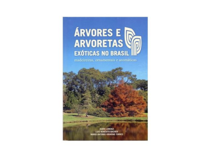 Arvores e Arvoretas Exóticas no Brasil 
