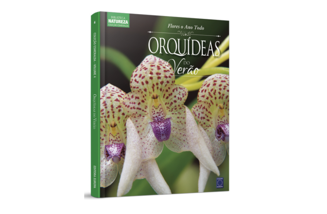 Colecao Orquideas Estacoes - Orquideas de Verao