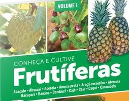 Conheça e Cultive Frutíferas – Volume 1